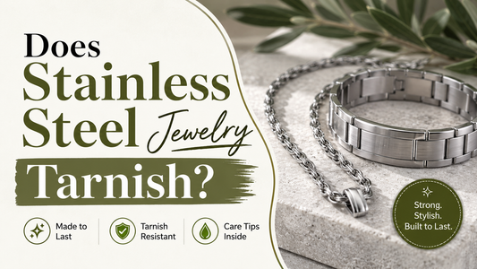 Does Stainless Steel Jewelry Tarnish?